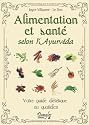 Alimentation et sante selon l'ayurveda