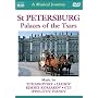Musical Journey: St. Petersburg, Palaces of the Tsars