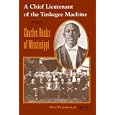 A Chief Lieutenant of the Tuskegee Machine: Charles Banks of Mississippi