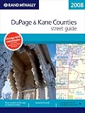 Rand McNally Dupage & Kane Counties Street Guide (Rand McNally Dupage & Kane Counties (Illinois) Street Guide)