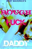 ROUGH FUCK DADDY