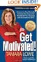 Get Motivated!: Overcome Any Obstacle, Achieve Any Goal, and Accelerate Your Success with Motivational DNA