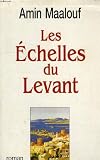 Les Echelles Du Levant