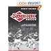 Spartak Moscow: A History of the People's Team in the Workers' State