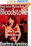 Bloodstone (A Reluctant Witch Mystery: Stacy Justice Book Two)