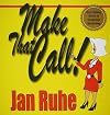 Make That Call!