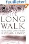 The Long Walk: The True Story of a Trek to Freedom