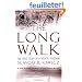 The Long Walk: The True Story of a Trek to Freedom