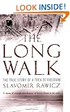 The Long Walk: The True Story of a Trek to Freedom