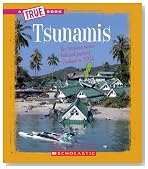 Tsunamis (True Books: Earth Science)