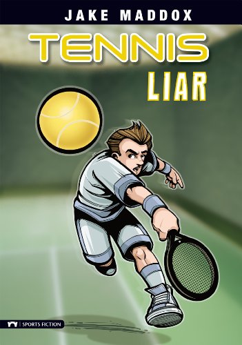 Tennis Liar (Jake Maddox Sports Stories)