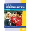 Fit f�r die Streitschlichtung: Eine Ausbildung in 7 Bausteinen