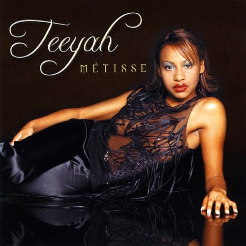Teeyah - Metisse - Zortam Music