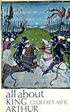 All about King Arthur