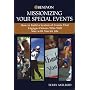 Missionizing Your Special Events: How to Build a System of Events That Engages Donors Who Will Stay with You for Life