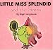Little Miss Splendid and the Princess (Mr. Men and Little Miss) by Roger Hargreaves