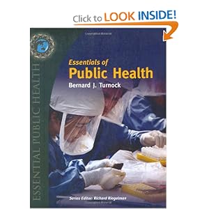 Click here to buy Essentials of Public Health by Bernard J. Turnock.