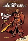 Rising In The East (Pirates of the Caribbean: Legends of the Brethren Court Volu)