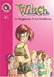 Witch, Tome 16 : La vengeance d'une Gardienne