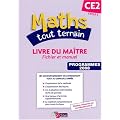 Maths tout terrain CE2 : Livre du ma�tre - Fichier et manuel, programmes 2008