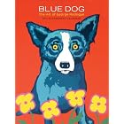 Blue Dog: The Art of George Rodrigue 2011 Engagement Calendar by George Rodrigue