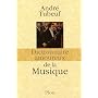 Dictionnaire amoureux de la musique de Andr� Tubeuf