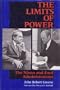 The Limits of Power: The Nixon and Ford Administrations (America Since World War II)