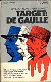 Target, de Gaulle : the thirty-one attempts to assassinate the General