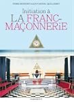Initiation � la franc-ma�onnerie