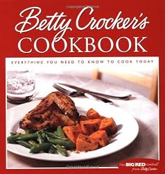 Betty Crocker's Cookbook: Everything You Need to Know to Cook Today, Ninth Edition