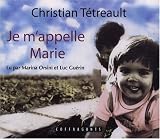 Je m'appelle Marie : 2 CD audio