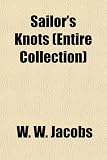 Sailor's Knots (Entire Collection)