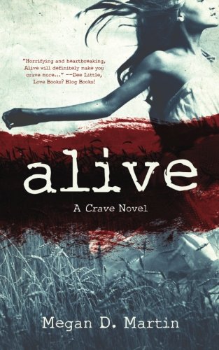 alive the crave volume 1