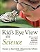 Kid’s Eye View of Science: A Conceptual, Integrated Approach to Teaching Science, K–6