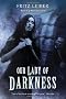 Our Lady of Darkness