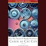 Catch as Cat Can