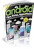 Android tips, tricks, apps & hacks : the independent guide to mastering your Android device. Volume 9