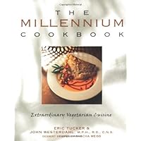 The Millennium Cookbook: Extraordinary Vegetarian Cuisine