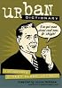 Urban Dictionary: Fularious Street Slang Defined