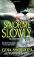 Savor Me Slowly