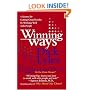 Winning Ways: 4 Secrets for Getting Results by Working Well With People
