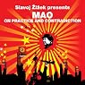 On Practice and Contradiction (Revolutions Series): Slavoj Zizek presents Mao