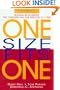 One Size Fits One: Building Relationships One Customer and One Employee at a Time