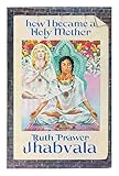 How I became a holy mother, and other stories