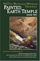 Painted Earth Temple (The White Buffalo Woman Trilogy)