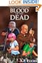 Blood of the Dead: A Zombie Novel (Undead World Trilogy, Book One)