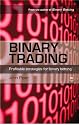 Binary Trading: Profitable strategies for binary betting: An Advanced Guide to Making Money with Binary Bets