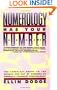 Numerology Has Your Number: The Compleat Guide to the Science and Art of Numbers by America's Foremost Numerologist