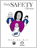 Baby Safety Shower: How-to-Kit