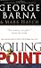 Boiling Point: How Coming Cultural Shifts Will Change Your Life